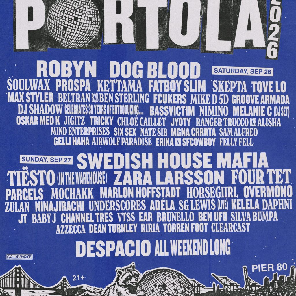 Portola Music Festival 2026 at Pier 80 San Francisco